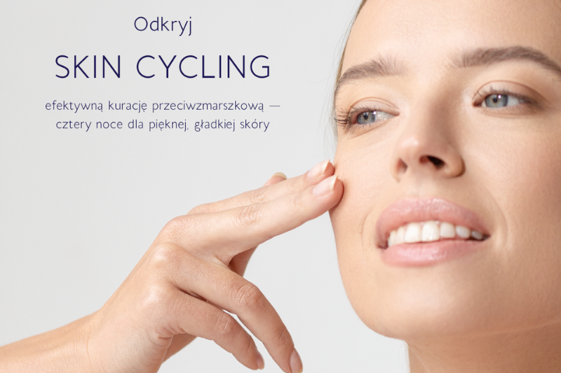 Skin Cycling – trend, który pokochały kobiety
